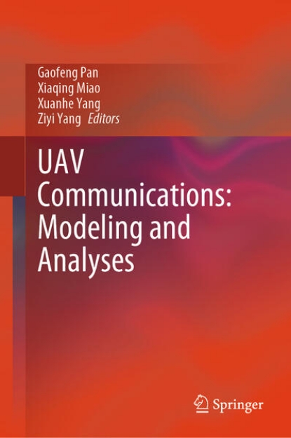 Bild von UAV Communications: Modeling and Analyses (eBook)