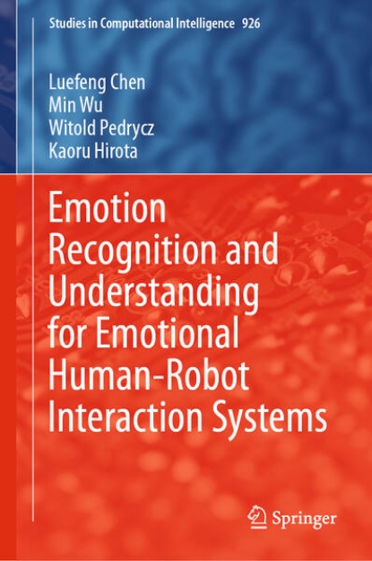 Bild von Emotion Recognition and Understanding for Emotional Human-Robot Interaction Systems (eBook)