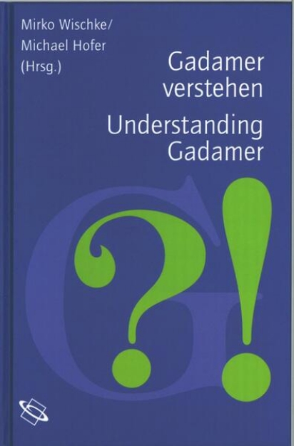 Bild von Gadamer verstehen /Understanding Gadamer (eBook)