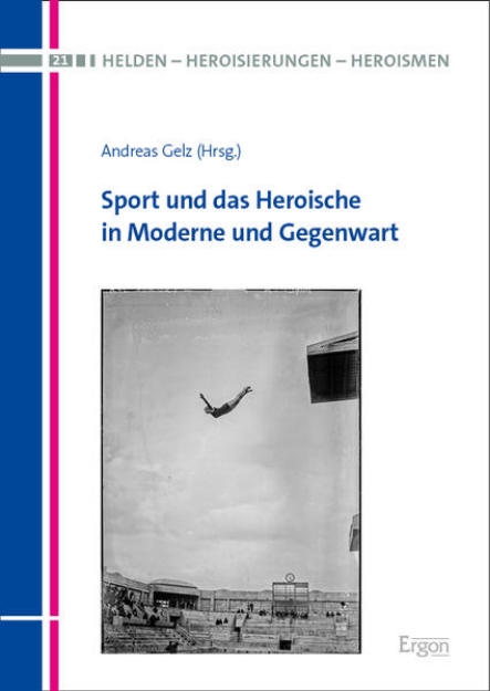 Bild von Sport und das Heroische in Moderne und Gegenwart (eBook)