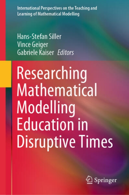 Bild von Researching Mathematical Modelling Education in Disruptive Times (eBook)