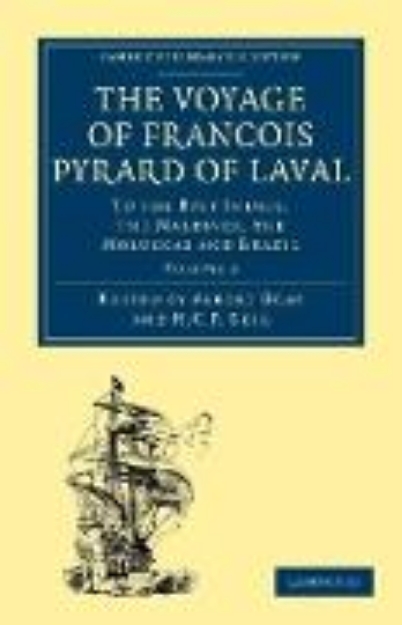 Bild von The Voyage of Francois Pyrard of Laval to the East Indies, the Maldives, the Moluccas and Brazil - Volume 2