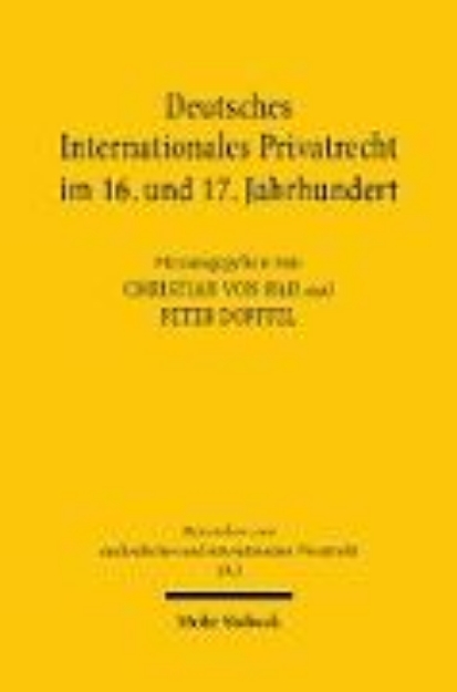 Bild von Deutsches Internationales Privatrecht im 16. und 17. Jahrhundert (eBook)