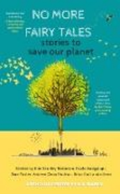 Bild von No More Fairy Tales: Stories to Save our Planet (eBook)