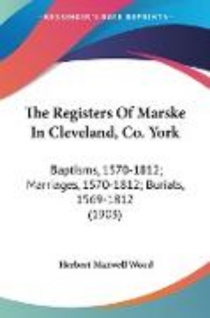 Bild von The Registers Of Marske In Cleveland, Co. York