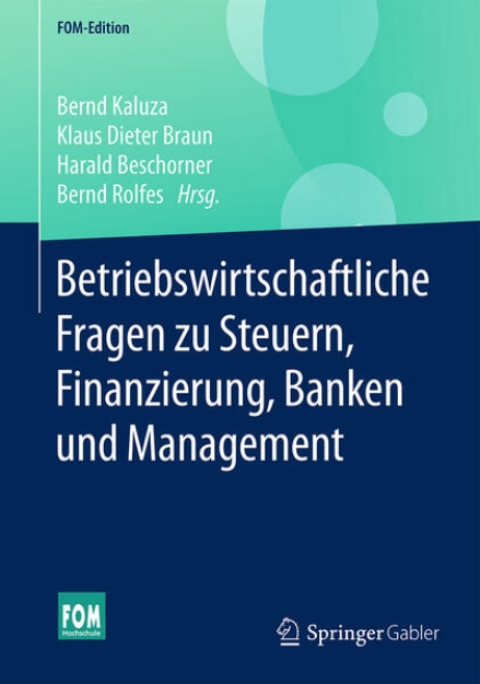 Bild zu Betriebswirtschaftliche Fragen zu Steuern, Finanzierung, Banken und Management (eBook)