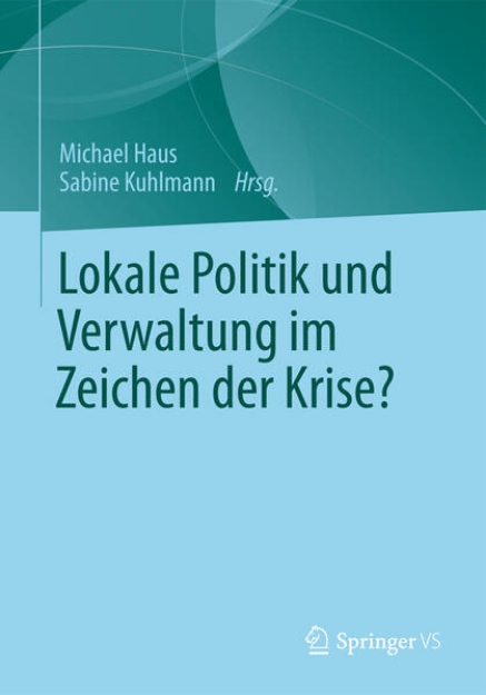 Bild von Lokale Politik und Verwaltung im Zeichen der Krise? (eBook)