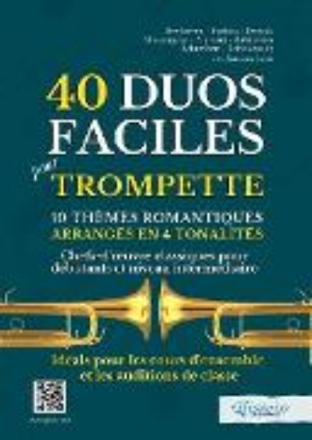 Bild von 40 Duos Faciles pour Trompette - 10 Thèmes Romantiques Arrangés en 4 Tonalités (eBook)