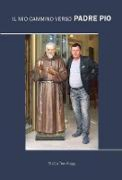 Bild von Il mio cammino verso Padre Pio (eBook)