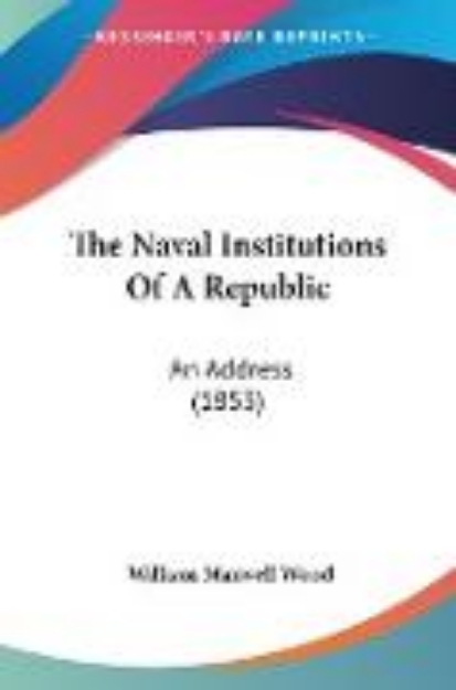 Bild von The Naval Institutions Of A Republic