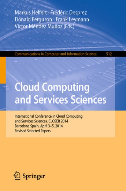 Bild von Cloud Computing and Services Sciences (eBook)