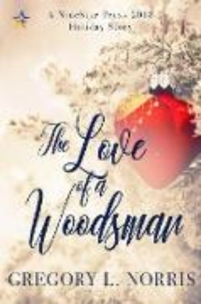 Bild von The Love of a Woodsman (eBook)