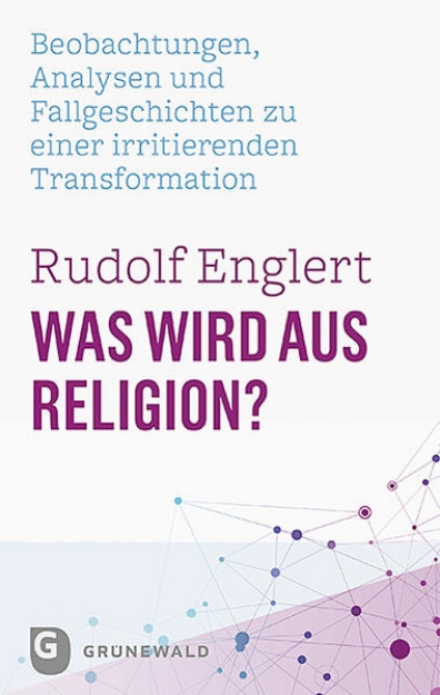 Bild von Was wird aus Religion?