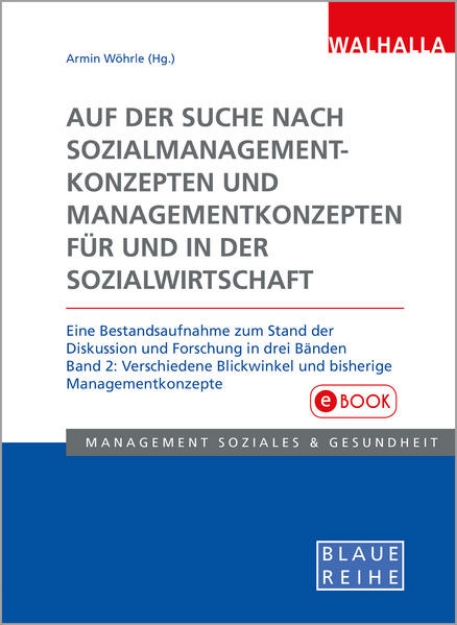 Bild von Auf der Suche nach Sozialmanagementkonzepten und Managementkonzepten für und in der Sozialwirtschaft Band 2 (eBook)