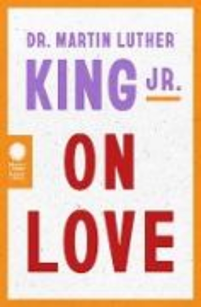 Bild von Dr. Martin Luther King Jr. on Love (eBook)