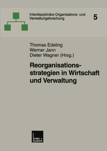 Bild von Reorganisationsstrategien in Wirtschaft und Verwaltung (eBook)