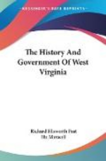 Bild von The History And Government Of West Virginia