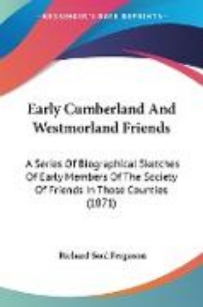 Bild von Early Cumberland And Westmorland Friends