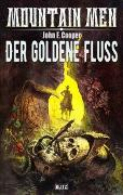 Bild von Mountain Men 02: Der goldene Fluss (eBook)