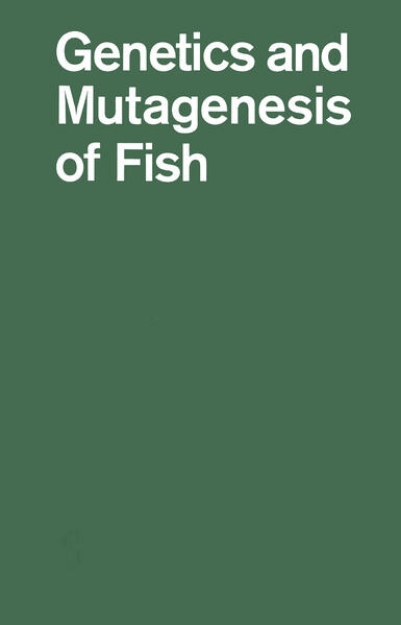 Bild von Genetics and Mutagenesis of Fish (eBook)