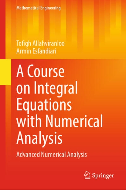 Bild von A Course on Integral Equations with Numerical Analysis (eBook)