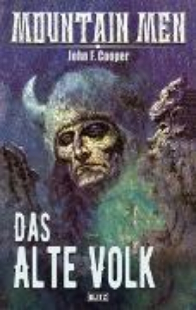 Bild von Mountain Men 05: Das alte Volk (eBook)