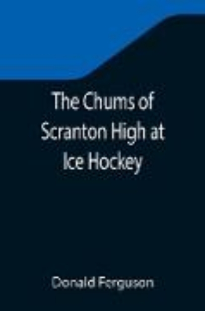 Bild von The Chums of Scranton High at Ice Hockey