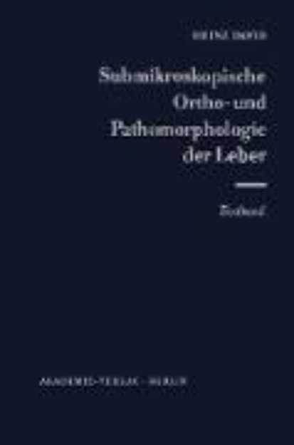 Bild von Submicroscopic Ortho- and Patho-Morphology of the Liver (eBook)