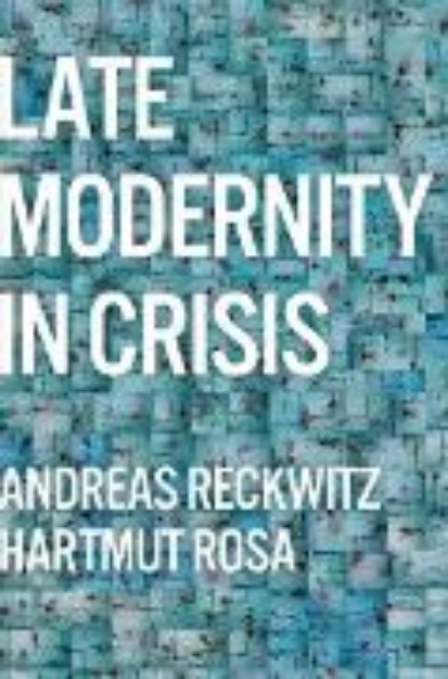 Bild von Late Modernity in Crisis (eBook)