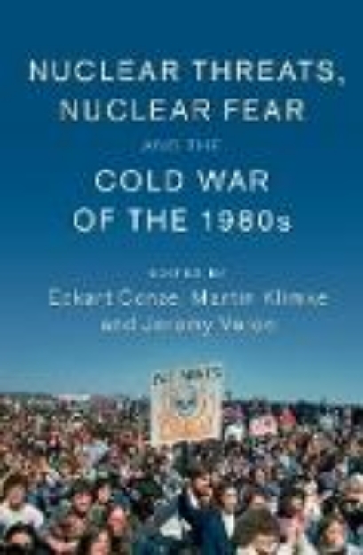 Bild von Nuclear Threats, Nuclear Fear and the Cold War of the 1980s (eBook)