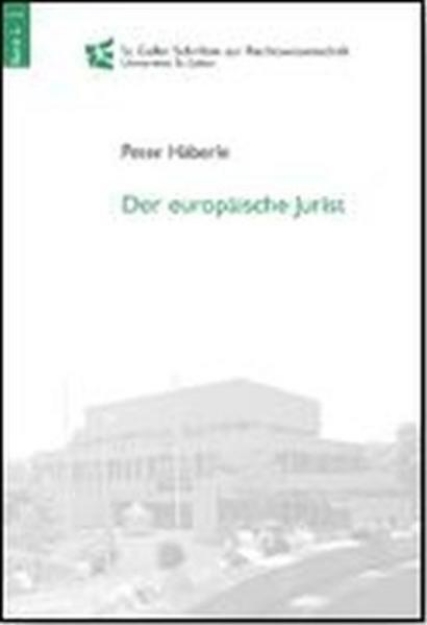 Bild von Der europäische Jurist. Abschiedsvorlesung