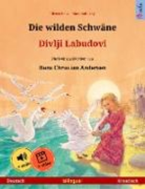 Bild von Die wilden Schwäne - Divlji Labudovi (Deutsch - Kroatisch) (eBook)