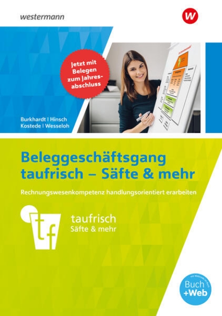 Bild von Neues Rechnungswesen. Arbeitsheft. Beleggeschäftsgang taufrisch - Säfte & mehr