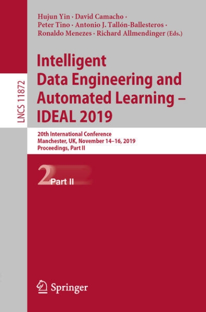 Bild von Intelligent Data Engineering and Automated Learning - IDEAL 2019 (eBook)