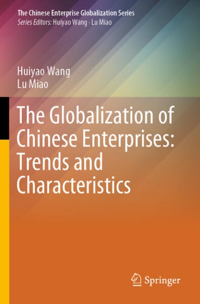 Bild von The Globalization of Chinese Enterprises: Trends and Characteristics