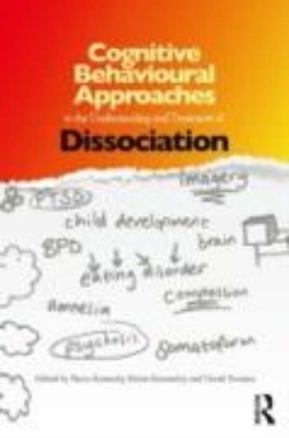 Bild von Cognitive Behavioural Approaches to the Understanding and Treatment of Dissociation (eBook)