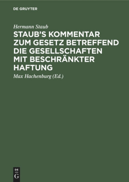 Bild von Staub's Kommentar zum Gesetz betreffend die Gesellschaften mit beschränkter Haftung (eBook)