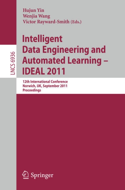 Bild von Intelligent Data Engineering and Automated Learning -- IDEAL 2011 (eBook)