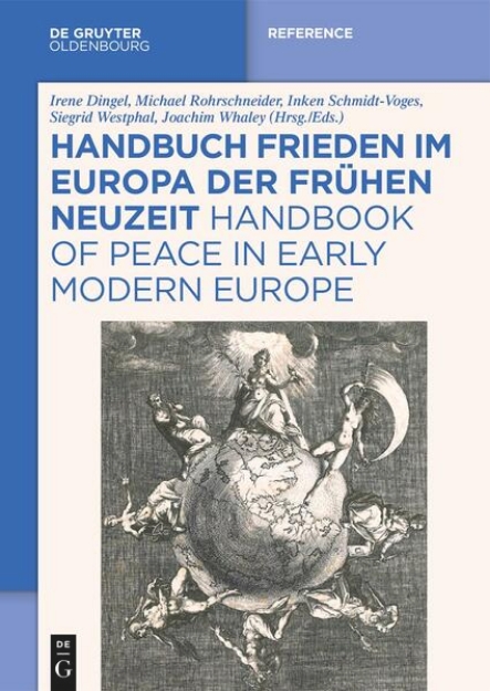 Bild von Handbuch Frieden im Europa der Frühen Neuzeit / Handbook of Peace in Early Modern Europe (eBook)