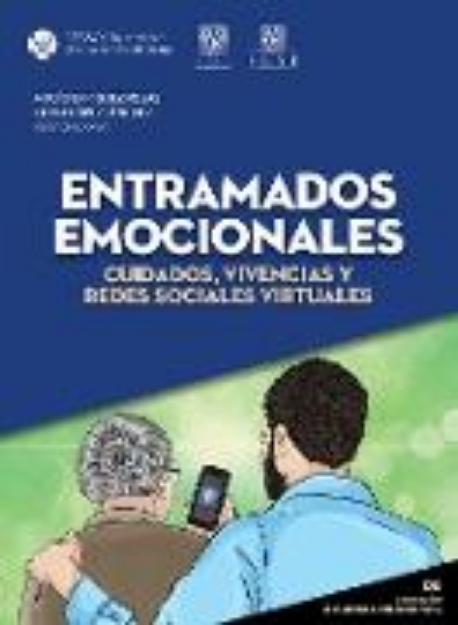 Bild von Entramados emocionales: cuidados, vivencias y redes sociales virtuales (eBook)