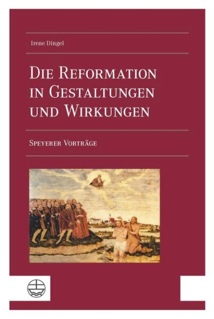 Bild von Die Reformation in Gestaltungen und Wirkungen (eBook)