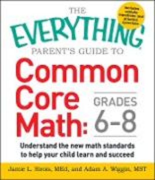 Bild von The Everything Parent's Guide to Common Core Math Grades 6-8 (eBook)