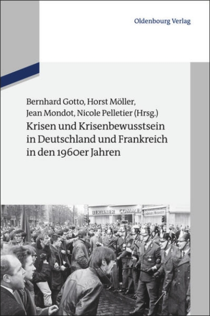 Bild von Krisen und Krisenbewusstsein in Deutschland und Frankreich in den 1960er Jahren (eBook)