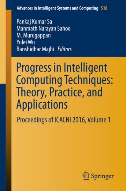 Bild von Progress in Intelligent Computing Techniques: Theory, Practice, and Applications (eBook)