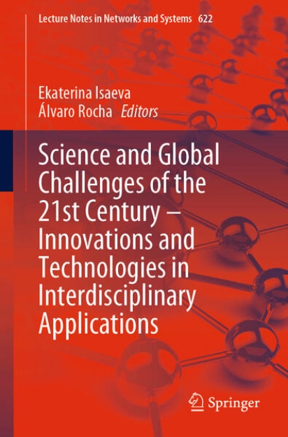 Bild von Science and Global Challenges of the 21st Century - Innovations and Technologies in Interdisciplinary Applications (eBook)