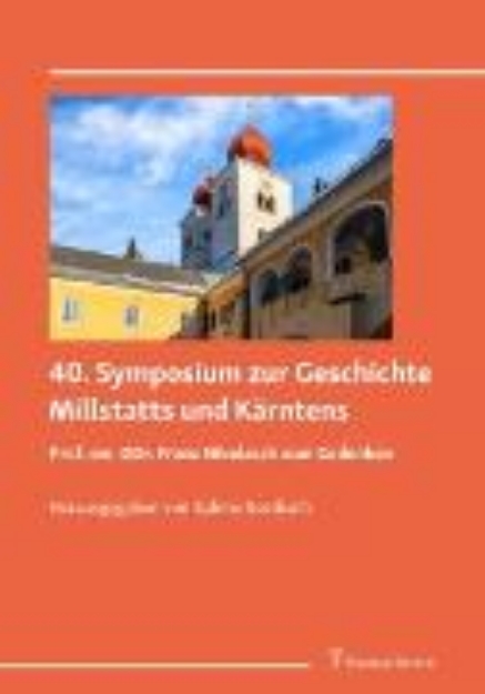 Bild von 40. Symposium zur Geschichte Millstatts und Kärntens (eBook)