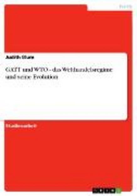 Bild von GATT und WTO - das Welthandelsregime und seine Evolution (eBook)