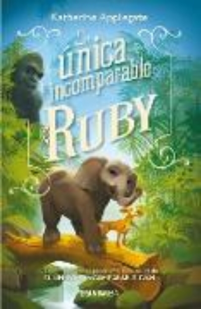 Bild von La única e incomparable Ruby (eBook)