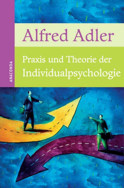 Bild von Praxis und Theorie der Individualpsychologie (eBook)