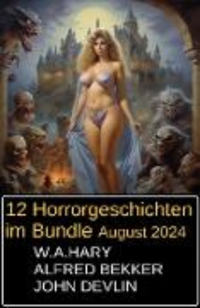 Bild von 12 Horrorgeschichten im Bundle August 2024 (eBook)